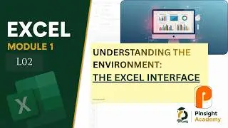 The Excel Interface Explained | Part of the Screen | Excel Beginner | PINSIGHT Digital System Lab