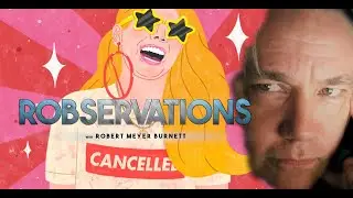 CAN WE TURN CANCEL CULTURE INTO CONTEXT CULTURE? ROBSERVATIONS Season Two 