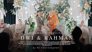 CINEMATIC WEDDING - DWI & RAHMAN