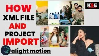 XML FILE AUR PROJECT KO ALIGHT MOTION ME IMPORT KARE HOW TO IMPORT XML FILE IN ALIGHT MOTION #edit