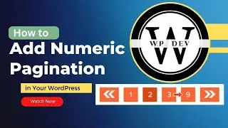 How to Add Numeric Pagination in Your WordPress Theme Without Plugins - WordPress Tutorial | WP Dev