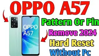 Oppo A57 Pattern Lock Pin Lock Password Lock Remove Without PC | How To Hardreset Oppo A57 ?