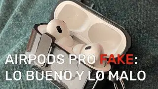 Un mes usando AirPods Pro FAKE: Lo bueno y lo malo