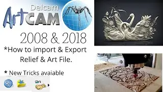 How to Import & Export 3D Rlf & art File in Artcam 2008 & 2018 l Shojibcottage