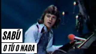 Sabú  -   O Tú O Nada