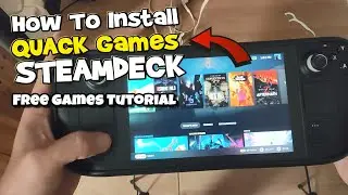 How To Install QUACK Games to STEAM DECK | Free Games for your Steamdeck Tutorial