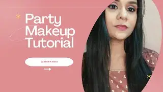 ✅STEP BY STEP PARTY MAKEUP TUTORIAL ✅| SHE SHINES✅