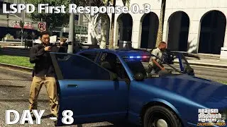 LSPD First Response 0.3 - Day 8