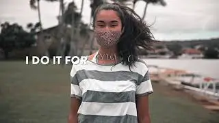 I Do It For You, Hawai'i