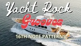 Drum Lesson - Yacht Rock Grooves (16th Note Patterns)