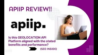 APIIP REVIEW-Is this GEOLOCATION API Platform aligned with the stated benefits and performance? (See