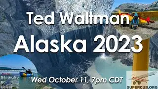 HDHP: Ted Waltman - Alaska 2023