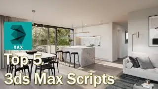 TOP 5 3DS MAX SCRIPTS to improve your speed and productivity.
