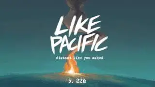 Like Pacific 