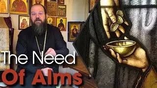 The Necessity of Giving Alms
