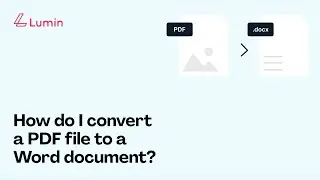 How to convert a PDF file to a Word document using Lumin