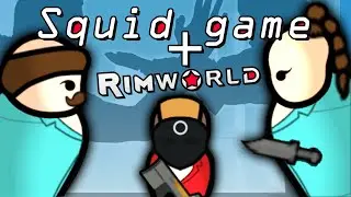 ИГРА В КАЛЬМАРА СТОЛКНУЛА ИГРОКОВ МЕЖДУ СОБОЙ в Rimworld | #2