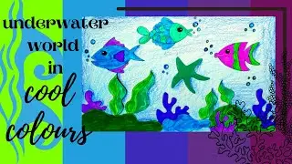 Cool Colours | Underwater world | Sea life plants and animals | Colour Theory |  blue, green, purple