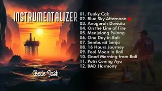 Gede Josh - Instrumentalizer