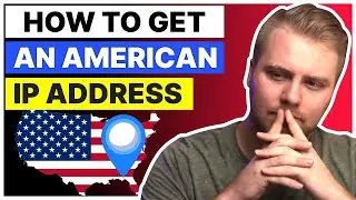GET A US IP ADDRESS 🎯 How to Get an American IP Address from Anywhere