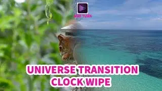 UNIVERSE TRANSITION: CLOCK WIPE