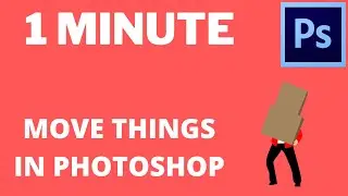 How to Move Objects and People in Photoshop CC (Fast Tutorial)