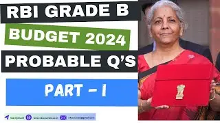 RBI Grade B Most Important Question Series for 2024 (BUDGET 2024)