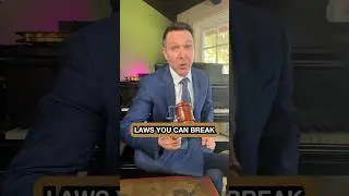 Laws You CAN Break! 