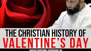 Christian history of Valentine's Day | Shaykh Saqib Iqbal Hh
