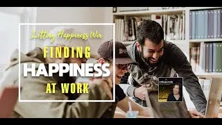 AGI: Finding Happiness at Work