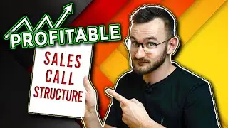 [REVEALED] My INSANELY PROFITABLE Sales Call Structure 📞 💳
