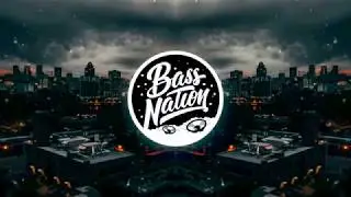 Bass Nation Mix 2017 Extreme Bass Boosted Music