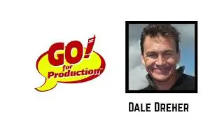 Dale Dreher - Using technology to scout and manage locations | Go For Production Podcast