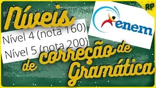 NÍVEIS 4 E 5 DA REDAÇÃO ENEM NA COMPETÊNCIA 1 [AS NOTAS 160 E 200 NA CORREÇÃO]