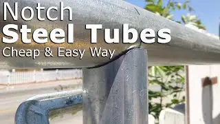 Cheap way to notch steel tubes