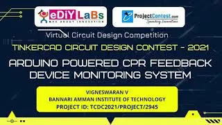 TCDC2021/PROJECT/2945||ARDUINO POWERED CPR FEEDBACK DEVICE MONITORING SYSTEM||TinkerCAD Contest 2021