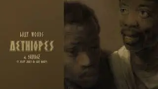 billy woods (Feat. Boldy James & Gabe 'Nandez) - Sauvage (Official Audio)