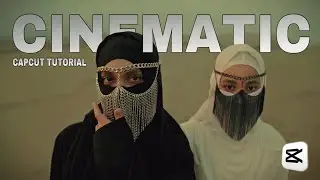 Capcut Tutorial Cinematic || Capcut Tutorial Cinematic 2024