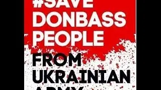 #SaveDonbassPeopleFromUkrArmy