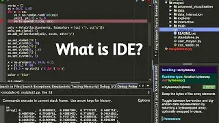 What is Integrated Development Environment (IDE)?