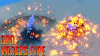 [GPO] VRAEL'S PIPE