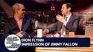 Dion Flynn on Fallon Impressionist Adam Hamway