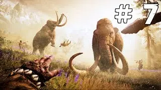 Прохождение игры FarCry Primal ► # 7