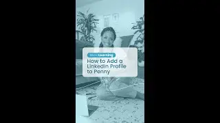 How to Add a LinkedIn Profile to Penny | Penny app tutorial