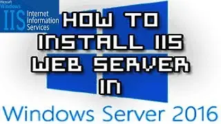 Windows Server 2016 - Install Web Server IIS In Windows Server 2016 @40