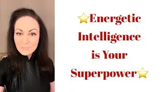 Energetic Intelligence is Your Superpower-Info Below⏬#manifestationcoach#specificperson