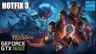 Baldur's Gate 3 GTX 1650 HOTFIX 3 FPS TEST | GTX 1650 Benchmark 1080p