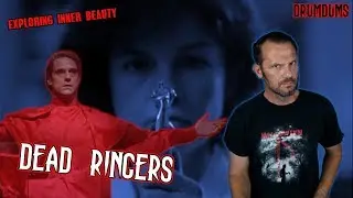 Dead Ringers ...Exploring Inner Beauty (A Cronenberg Classic)