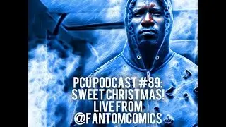 Pop Culture Uncovered Podcast #89: Sweet Christmas! (Live from Fantom Comics)