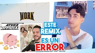 ❌Quedé DECEPCIONADO con "WORK Pt.4" de ATEEZ X G-Eazy (100k💰?)